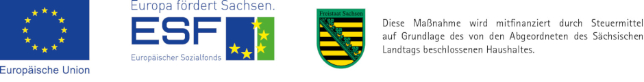 Europa fördert Sachsen. Europäische Union - Europäischer Sozialfonds - Freistaat Sachsen